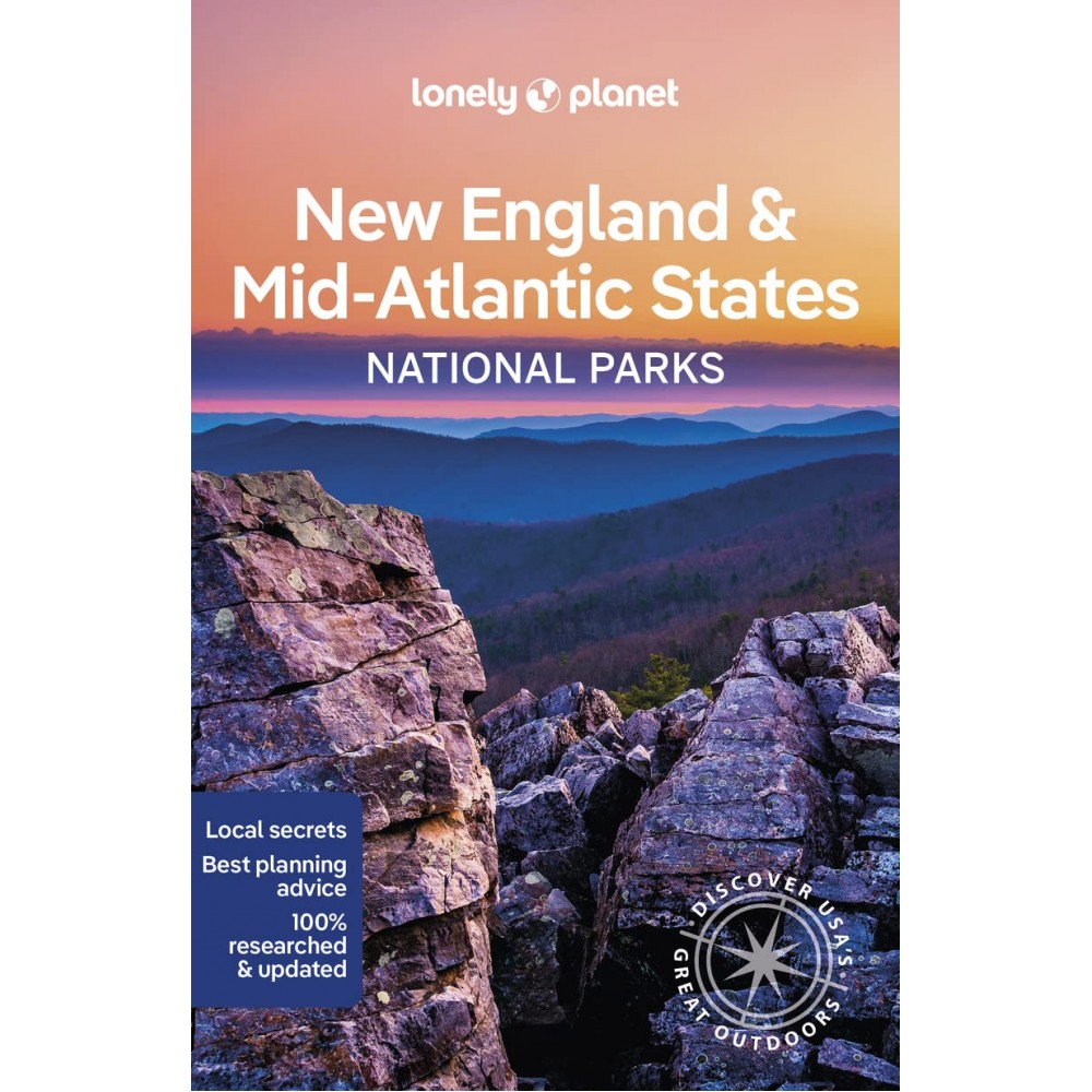 New England & the Mid-Atlantic´s National Parks Lonely Planet